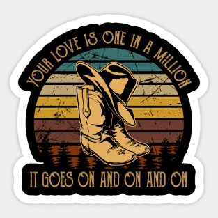 Your Love Is One In A Million It Goes On And On And On Cowboy Boot Hat Vintage Sticker